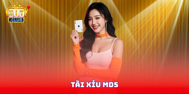 Tài Xỉu MD5 - Ứng Dụng Blockchain Cá Cược Minh Bạch